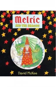Melric and the Dragon de David McKee