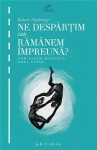 Ne despartim sau ramanem impreuna?