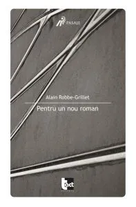 Pentru un nou roman de Alain Robbe-Grillet