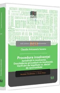 Procedura insolventei. Jurisdictii in insolventa de Laudia Antoanela Susanu