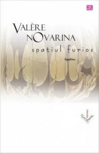 Spatiul furios de Valere Novarina