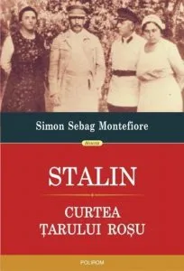Stalin. Curtea Tarului Rosu de Simon Sebag Montefiore