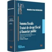 Summa fiscalis. Tratat de drept fiscal si financiar public