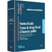 Summa fiscalis. Tratat de drept fiscal si financiar public de Madalin Irinel Niculeasa
