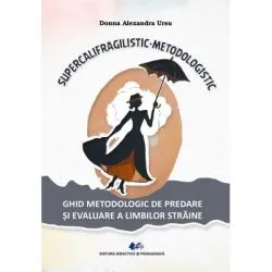 Supercalifragilistic-metodologistic de Donna Alexandra Ursu