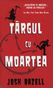 Targul cu moartea de Josh Bazell