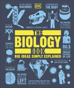 The Biology Book: Big Ideas Simply Explained de Dorling Kindersley (DK)