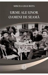 Urme ale unor oameni de seama