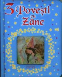 3 povesti cu zane