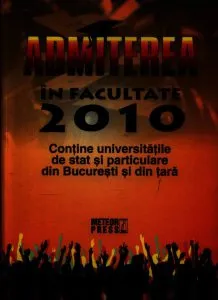 Admiterea in facultate 2010