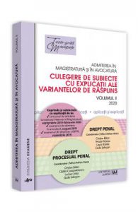 Admiterea in magistratura si in avocatura. Drept penal, drept procesual penal Vol.2 2020