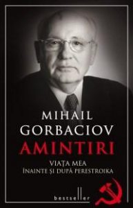 Amintiri - Viata mea inainte si dupa Perestroika