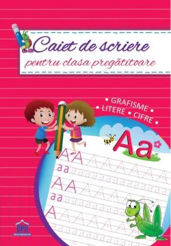 Caiet de scriere pentru clasa pregătitoare