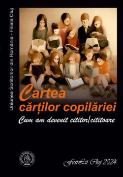 Cartea cartilor copilariei. Cum am devenit cititor/cititoare