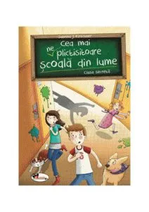 Cea mai neplictisitoare școală din lume. Clasa secretă de Sabrina J. Kirschner