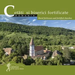 Cetati si biserici fortificateRural Fortresses and fortified churches