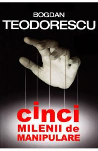 Cinci milenii de manipulare