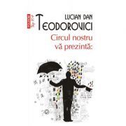 Circul nostru va prezinta. Editie de buzunar