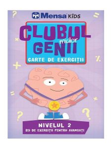 Clubul micilor genii. Carte de exerciții. Nivelul 2. Mensa Kids