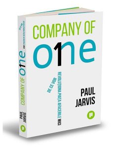 Company of One. De ce vor revoluționa piața afacerile mici