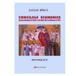 Conciliile Ecumenice de Lucian Dinca
