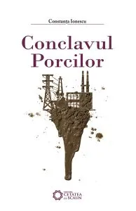Conclavul porcilor de Constanta Ionescu