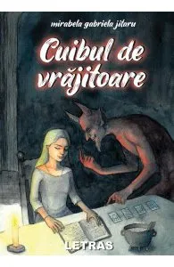 Cuibul de vrajitoare de Mirabela Gabriela Jitaru