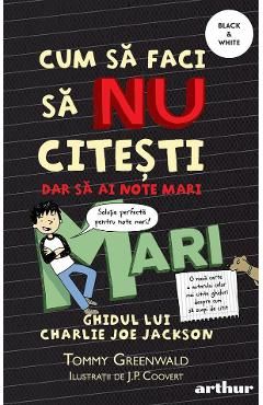 Cum sa faci sa NU citesti dar sa ai note mari