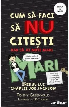 Cum sa faci sa NU citesti dar sa ai note mari