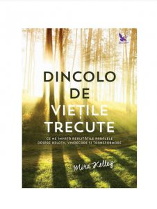Dincolo de vietile trecute
