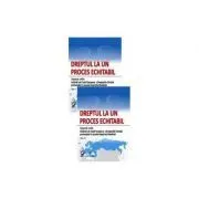 Dreptul la un proces echitabil. Aspecte civile. Hotarari ale Curtii Europene a Drepturilor Omului pronuntate in cauzele impotriva Romaniei, 2 volume de Dragos Calin