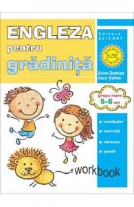 Engleza pentru gradinita. Grupa mare 5-6 ani
