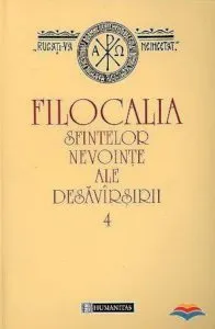 Filocalia sfintelor nevointe ale desavarsirii 4