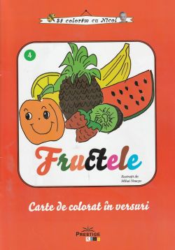 Fructele - Carte de colorat in versuri