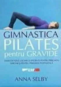 Gimnastica Pilates pentru gravide