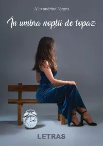 În umbra nopții de topaz de Alexandrina Negru