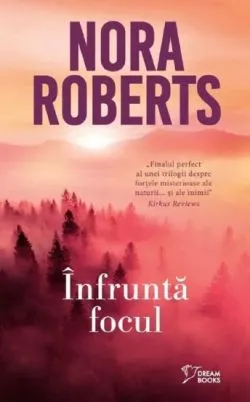 Infrunta focul de Nora Roberts