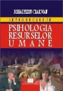 Introducere in psihologia resurselor umane de Mihai Petru Craiovan