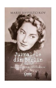 Jurnalele din Berlin, 1940–1945. Însemnările unei prințese ruse
