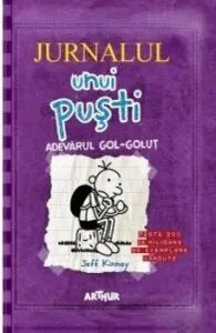 Jurnalul unui pusti 5. Adevarul gol-golut de Jeff Kinney