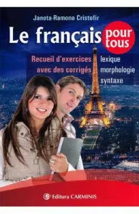 Le francais pour tous de Janeta-Ramona Cristofir