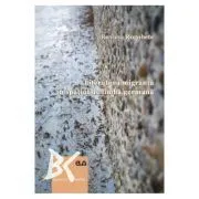 Literatura migranta in spatiul de limba germana de Roxana Rogobete