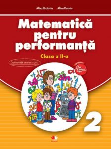 Matematica pentru performanta. Clasa a II-a