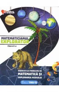 Matematicianul explorator cls 2 de Aurelia Barbulescu