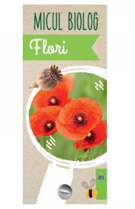 Micul biolog: Flori