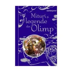 Mituri şi legende din Olimp de Anna Milbourne