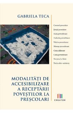 Modalitati de accesibilizare a receptarii povestilor la prescolari