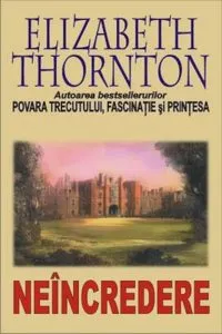 Neincredere de Elizabeth Thornton