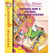 Numele meu e Stilton de Geronimo Stilton