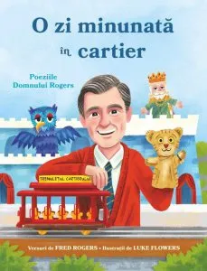 O zi minunata in cartier de Fred Rogers